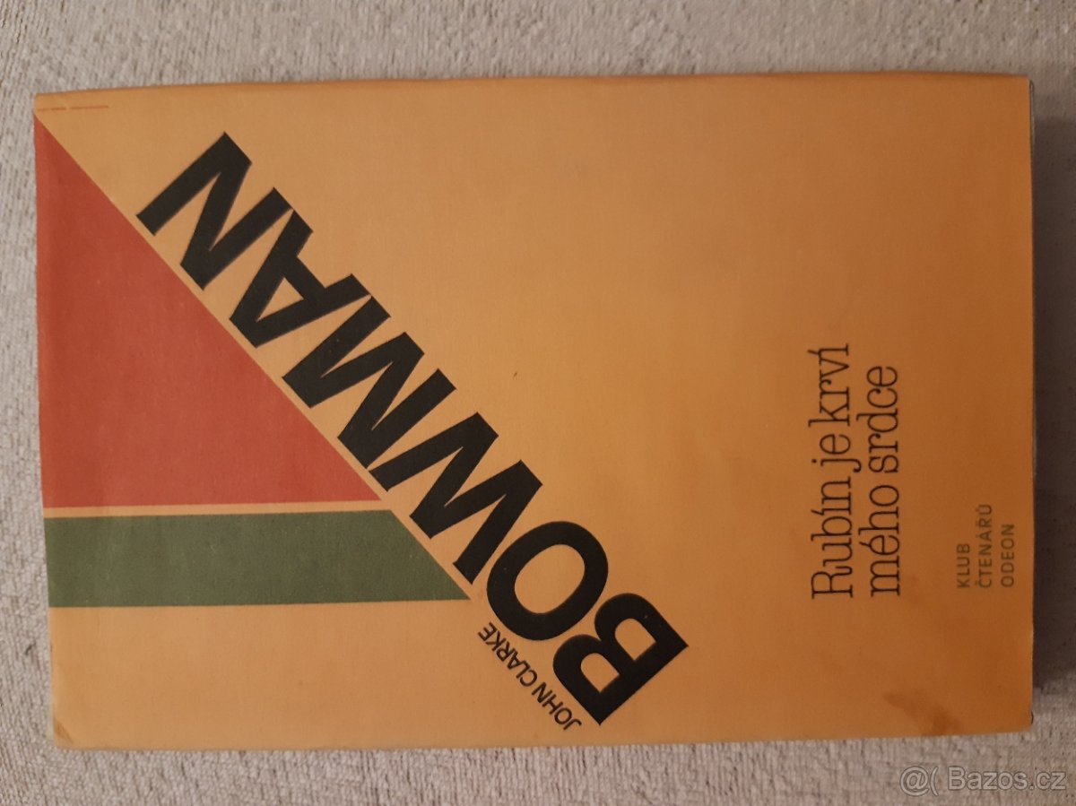 Rubín je krví mého srdce; J. C. Bowman