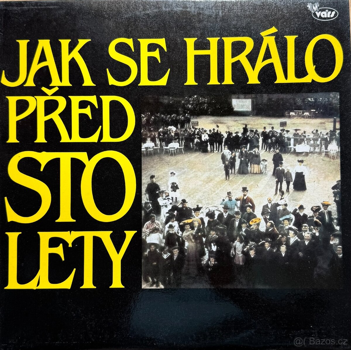 LP Jak se hrálo před sto lety