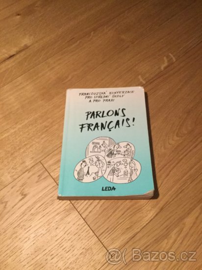 Učebnice francouzské konverzace - Parlons francais