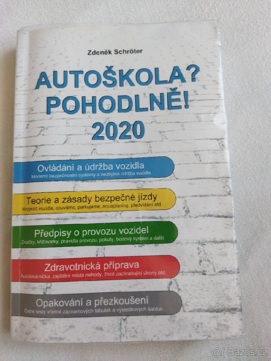 Autoškola pohodlně 2020 Zdeněk Schröter