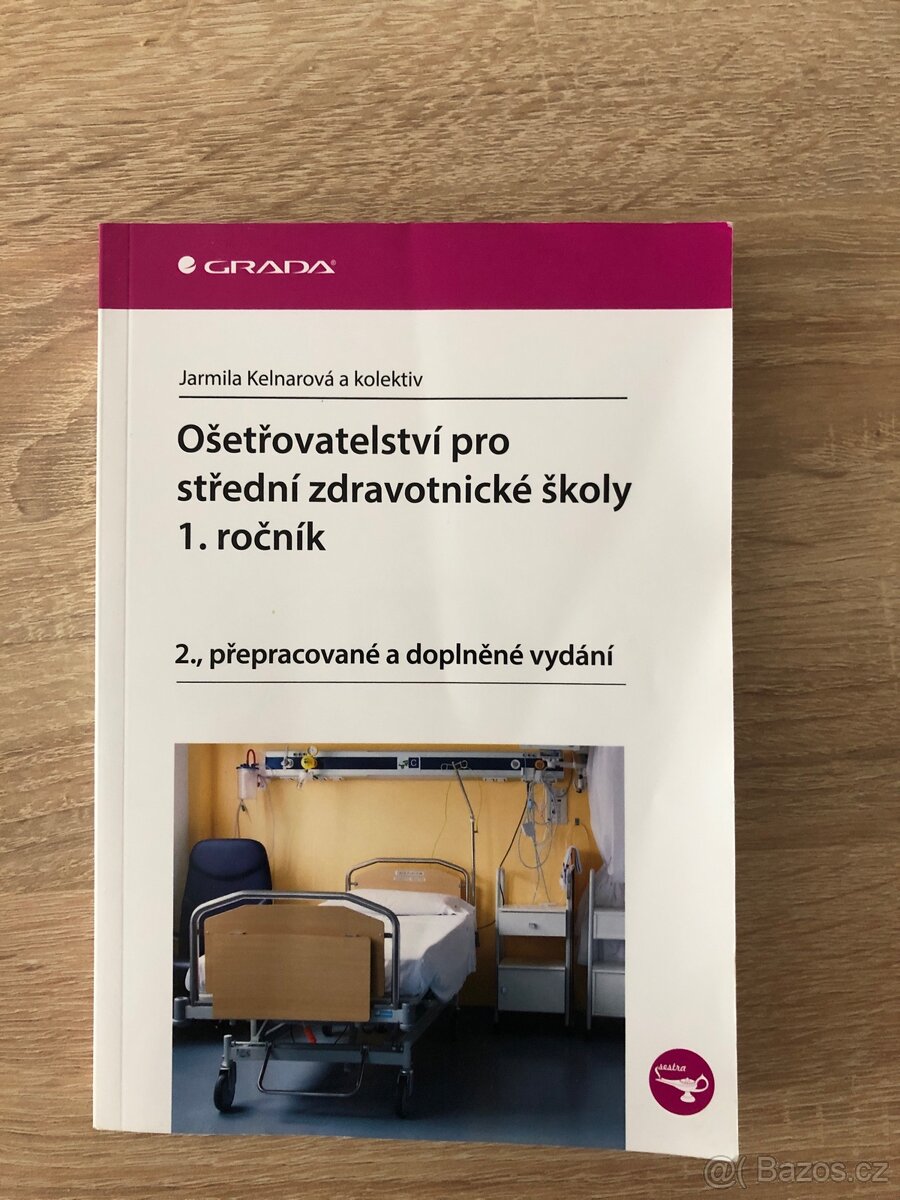 Ošetřovatelství pro studenty zdravotnické školy ročník první