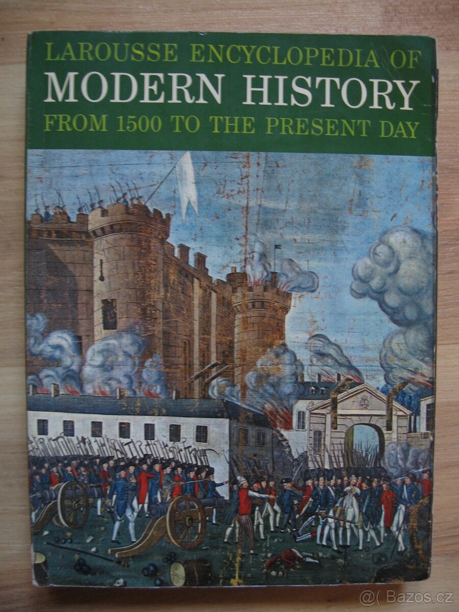 Larousse encyclopedia of modern history - Paul Hamlyn