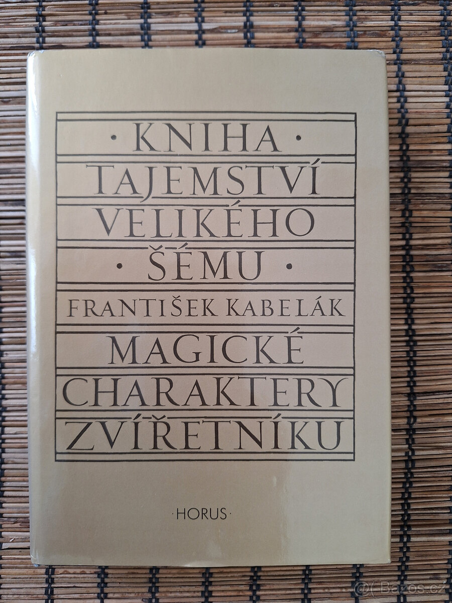 Kniha tajemství velikého šému F. Kabelák