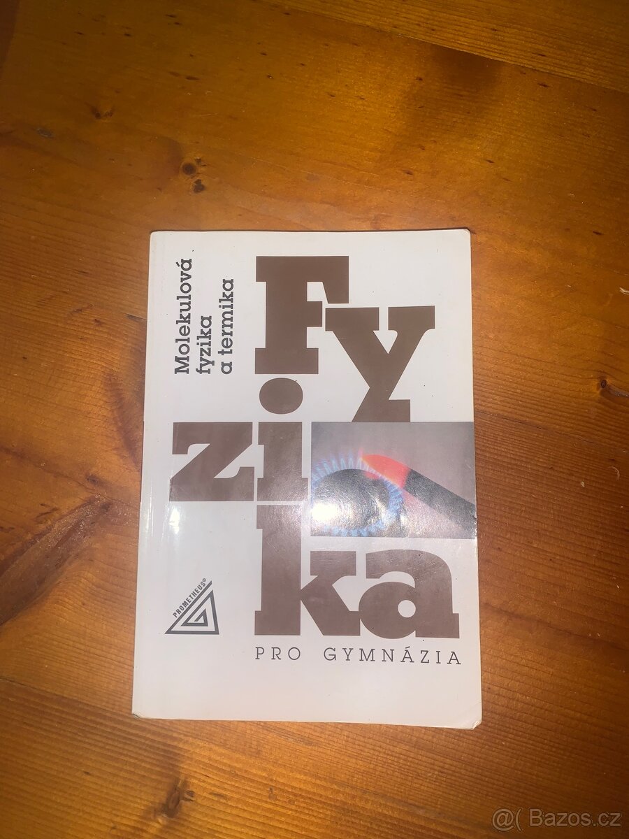 Molekulová fyzika a termika - Fyzika pro gymnázia
