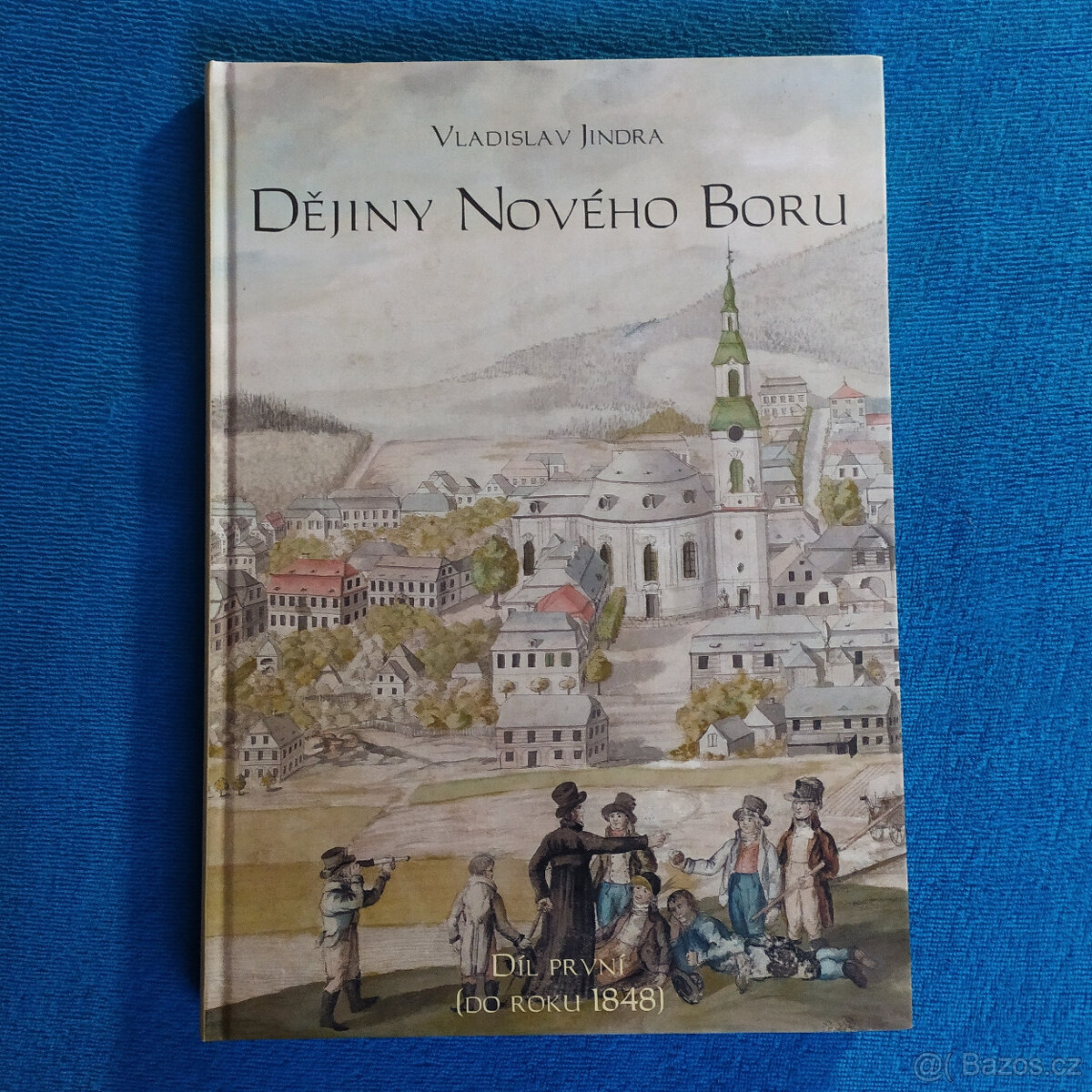 Dějiny Nového Boru I / II / III