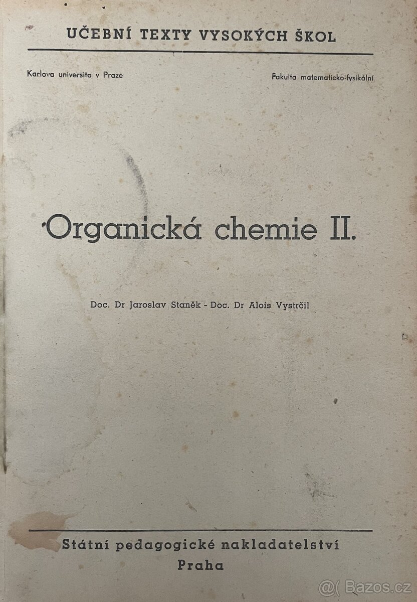 Organická chemie II. - Jaroslav Staněk, Alois Vystrčil