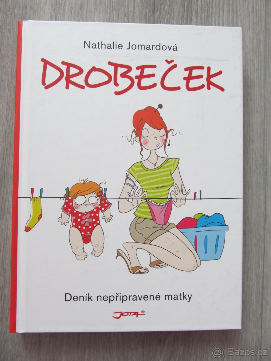 Drobeček, deník nepřipravené matky