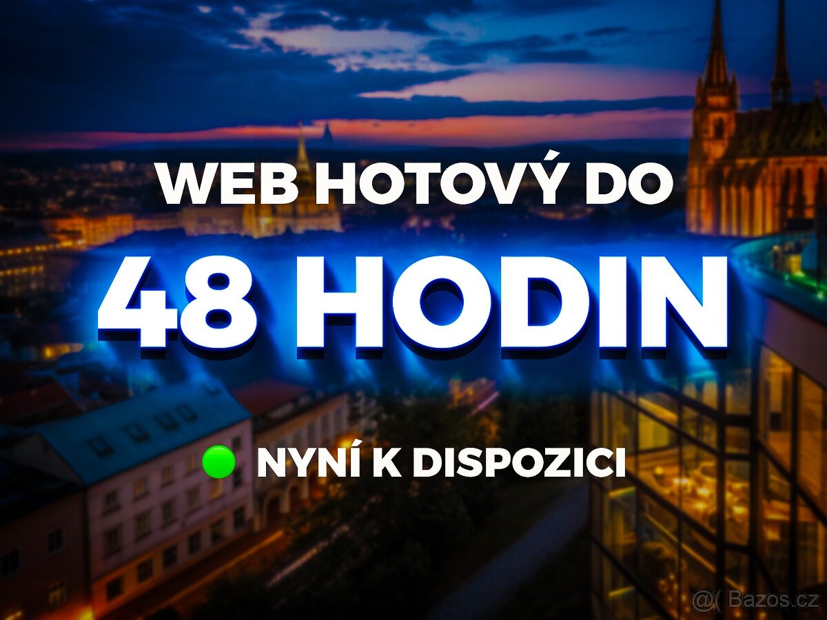 🔥 WEB HOTOVÝ DO 48 HODIN 🔥