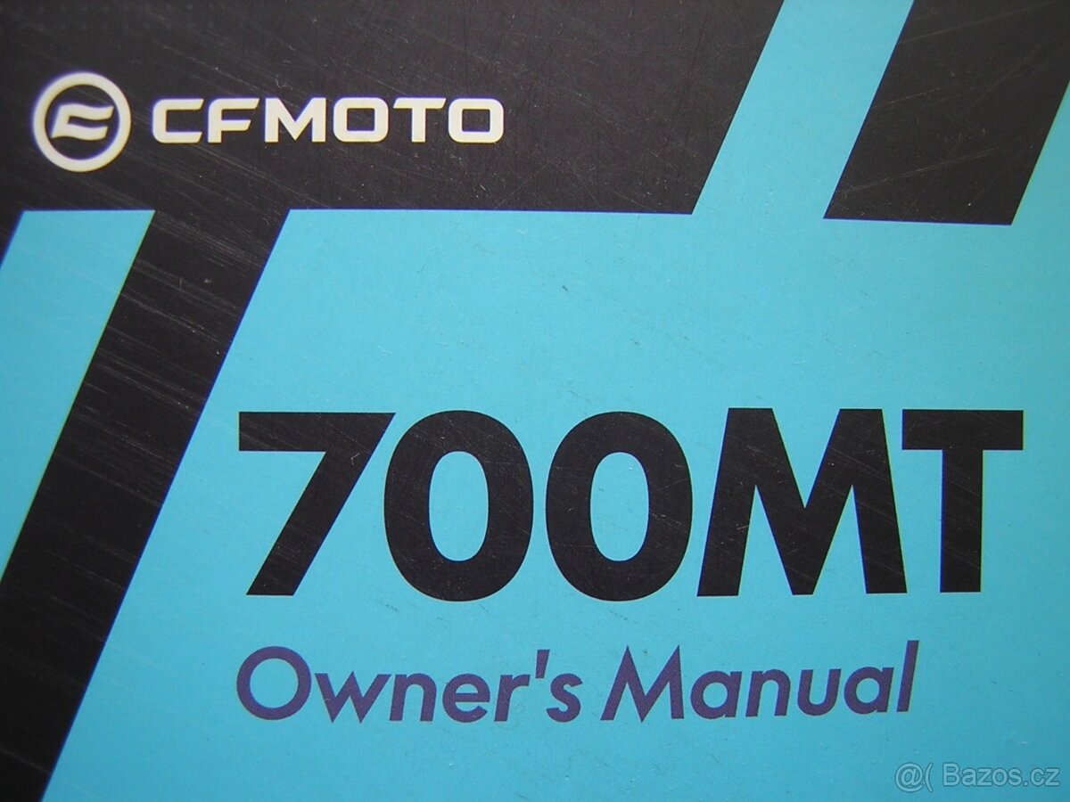 CFMOTO 700 MT - Owners Manual - Návod k obsluze - CF MOTO