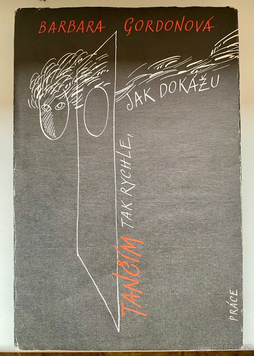 TANČÍM TAK RYCHLE JAK DOKÁŽU - Barbara Gordonová