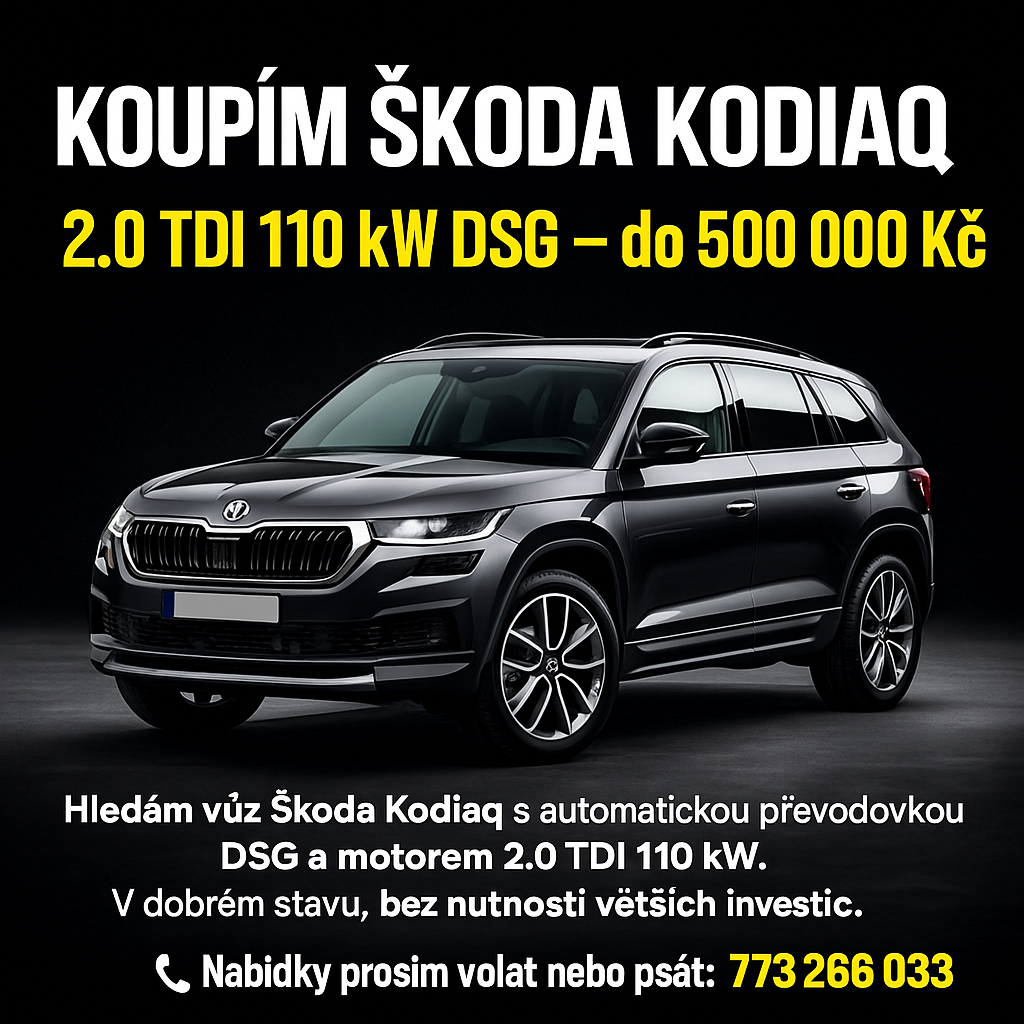 Koupím Škoda Kodiaq 2.0 TDI 110 kW DSG – do 500 000 Kč