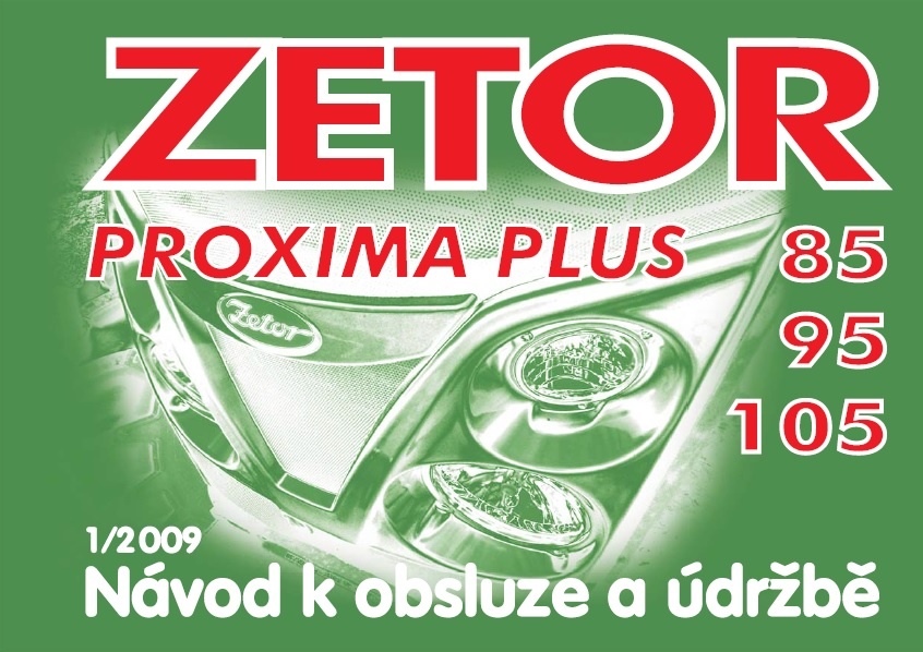 NÁVOD K OBSLUZE ZETOR PROXIMA PLUS A POWER