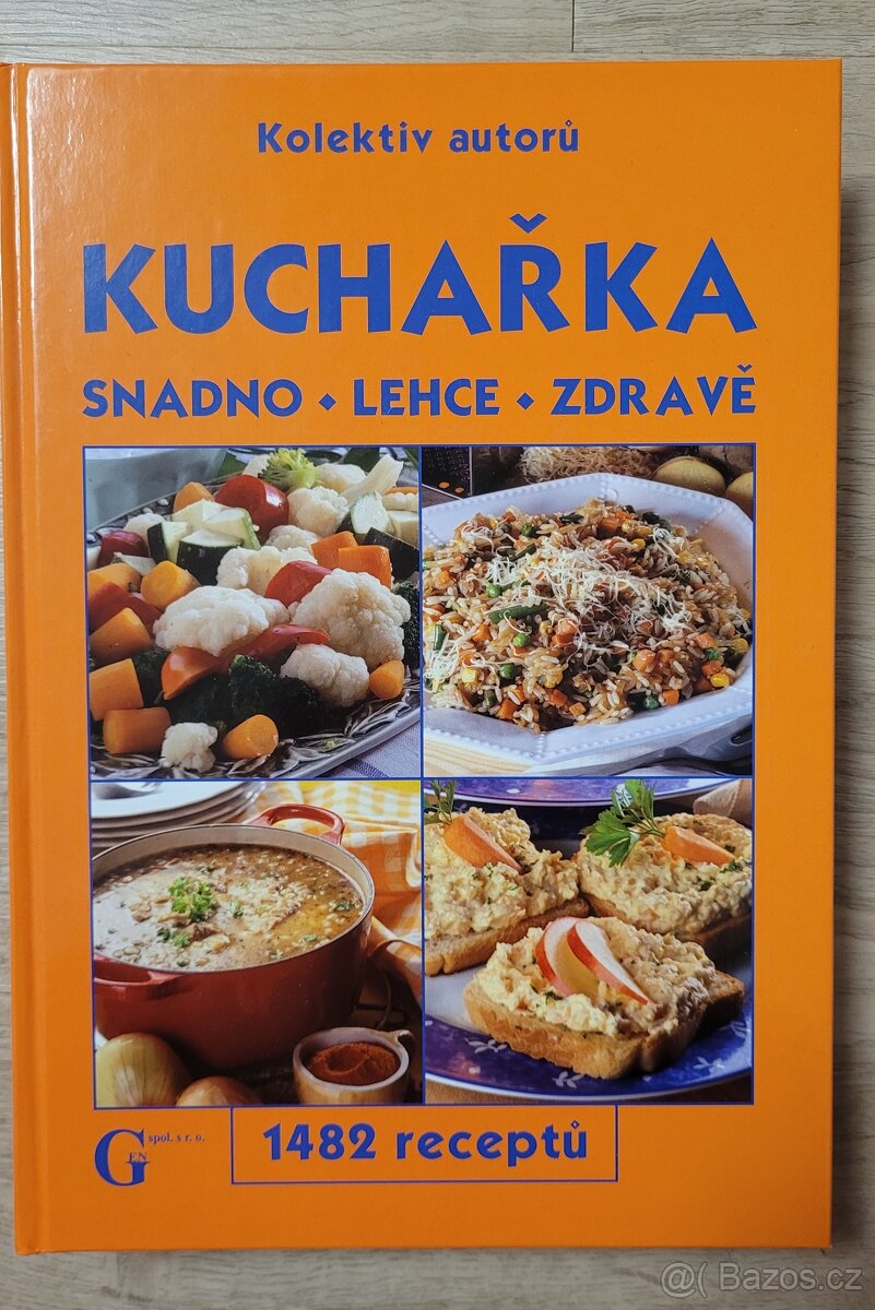 Kuchařka - snadno, lehce, zdravě - 1482 receptů