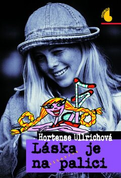 Hortense Ullrichová - Láska je na palici