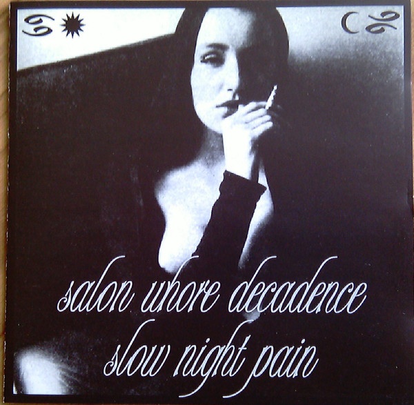 Salon Whore Decadence – Slow Night Pain (CD-R)