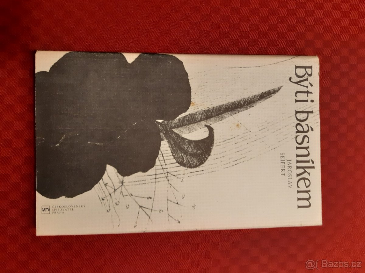 Býti básníkem; Jaroslav Seifert