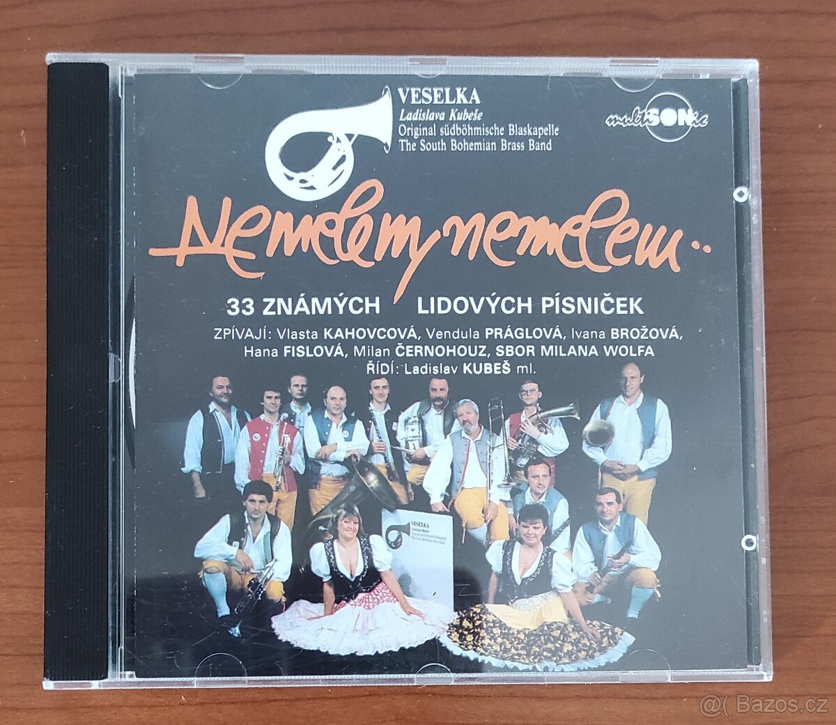 Nemelem, nemelem / Veselka Ladislava Kubeše