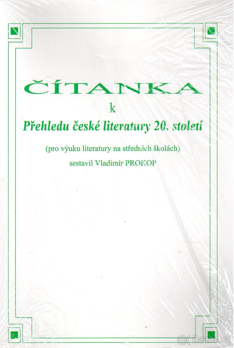 Čítanka k Přehledu české literatury 20. století