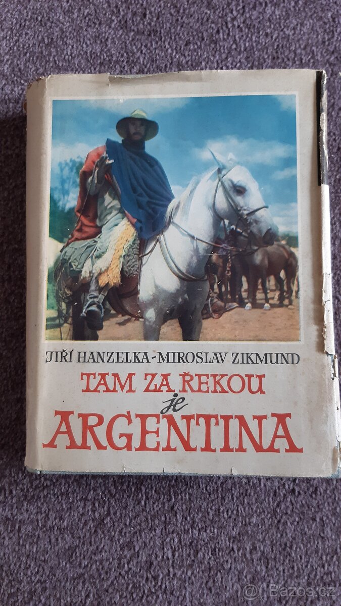 Kniha Hanzelka a Zikmund - Tam za řekou je Argentina