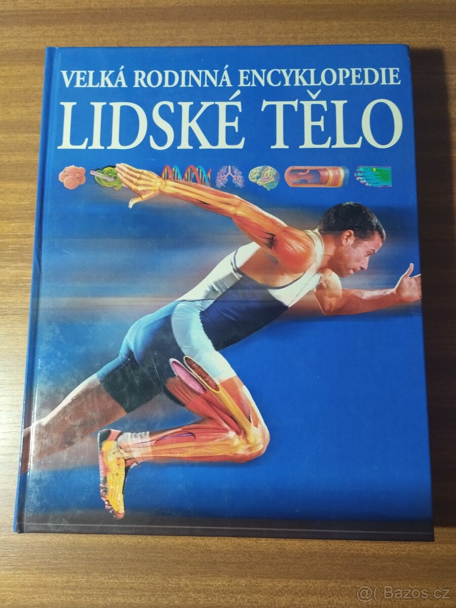 Velká rodinná encyklopedie - Lidské tělo
