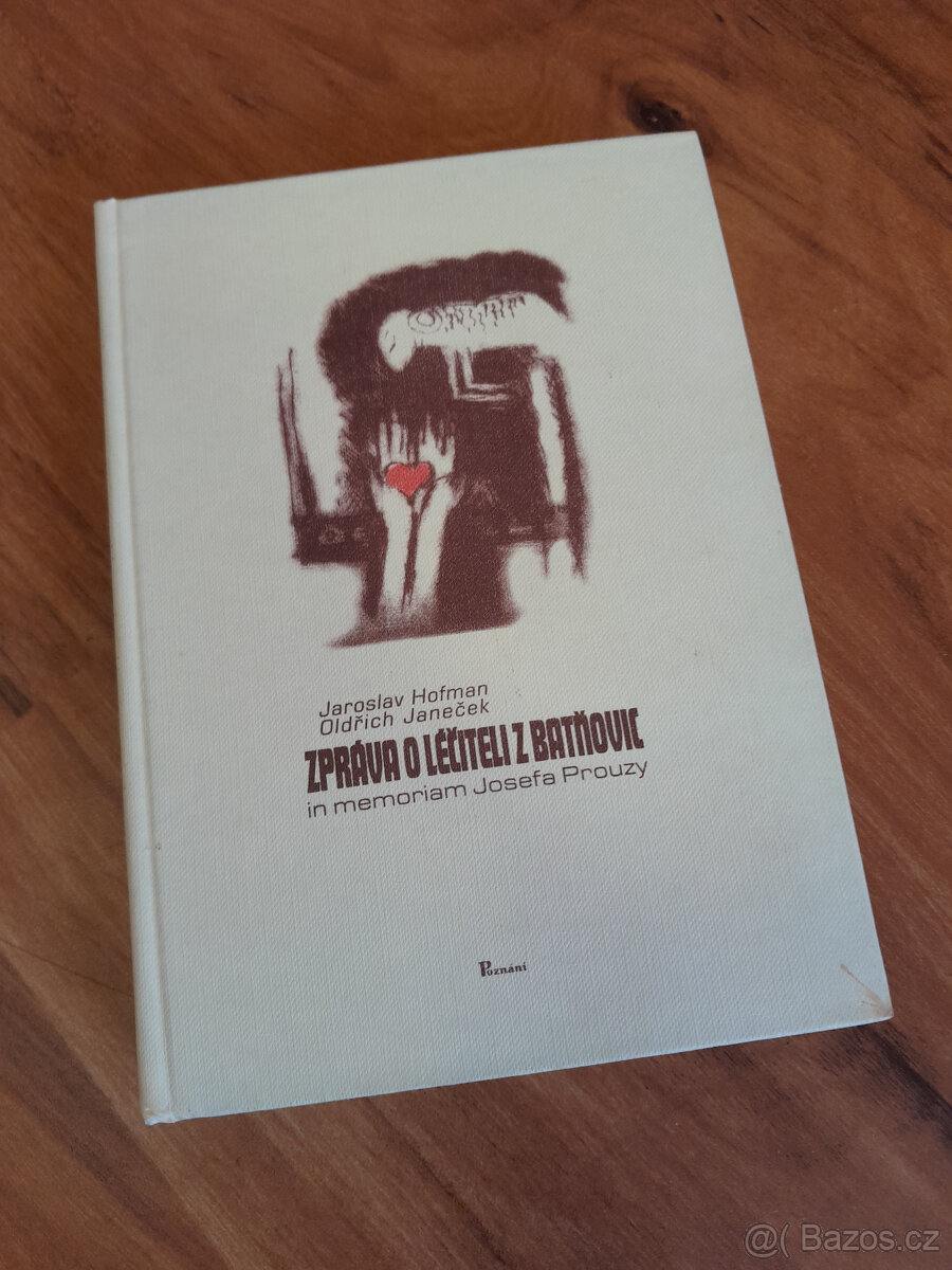 Kniha J. Hofman, O. Janeček, Zpráva o léčiteli z Batňovic