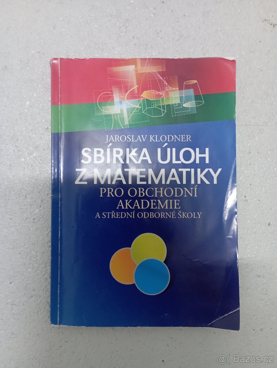 Sbírka úloh z matematiky pro obchodní akademie