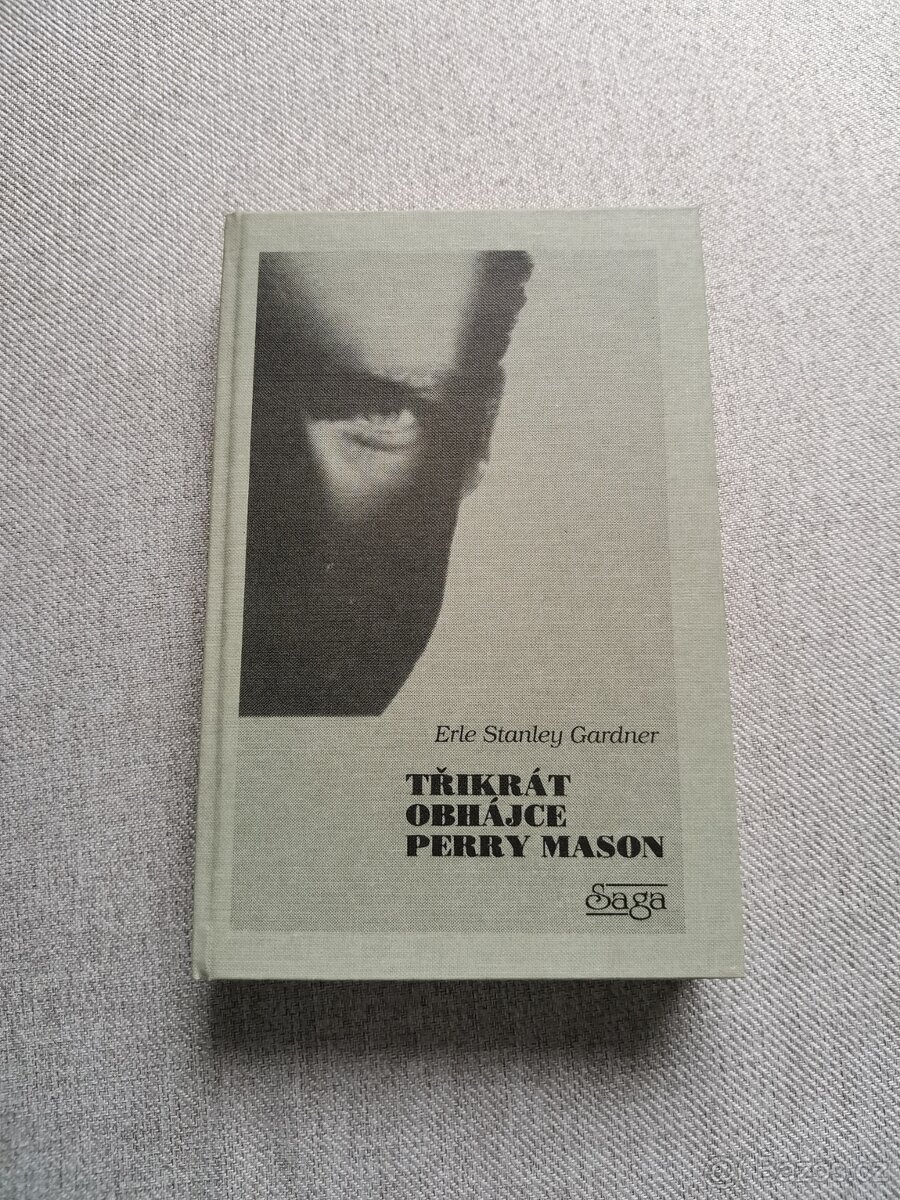 Třikrát obhájce Perry Mason - Erle Stanley Gardner