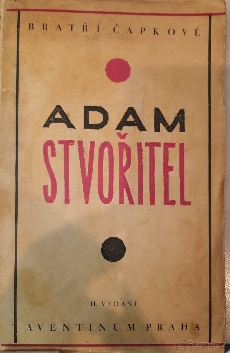 Adam stvořitel - Josef, Karel Čapek