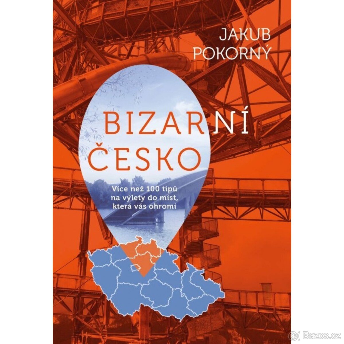 Jan Pokorný - Bizarní Česko