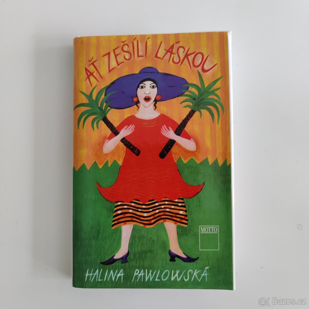 Ať zešílí láskou