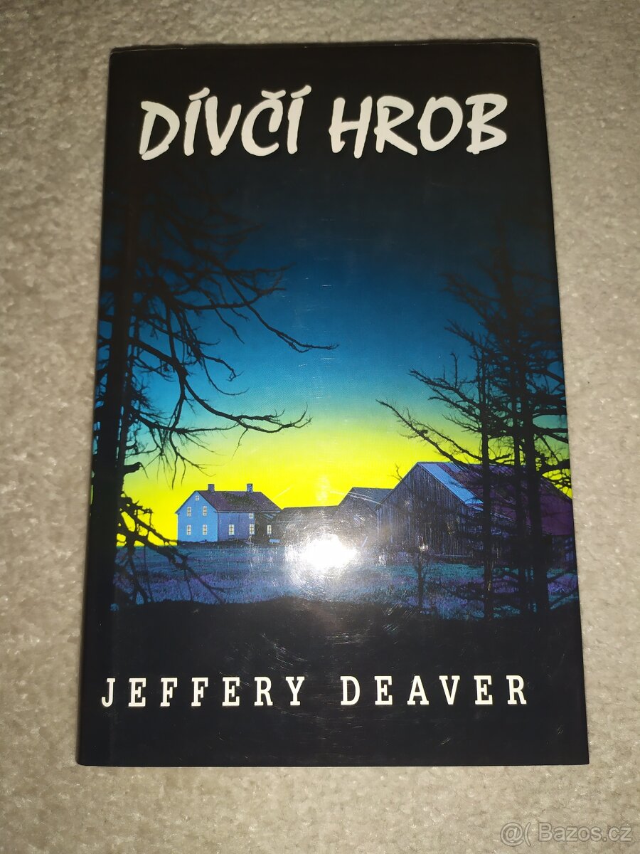 Jeffery Deaver - Dívčí hrob
