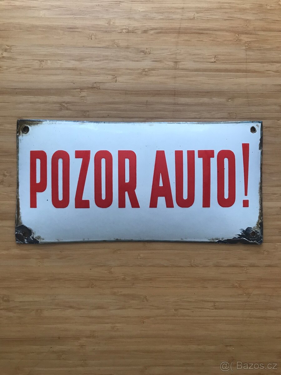 Smaltovaná cedule "Pozor auto"