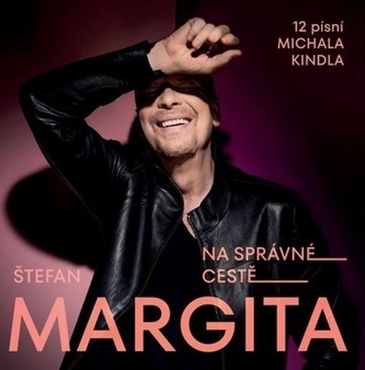 Štefan Margita -Na Správné cestě