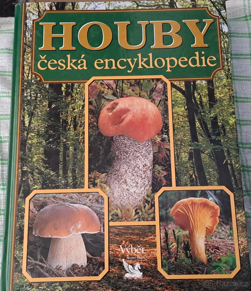 Kniha Houby - česká encyklopedie - vydání první