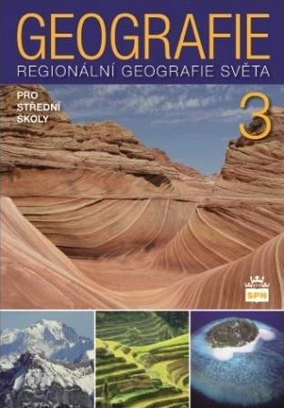 Geografie pro střední školy 3: Regionální geografie světa