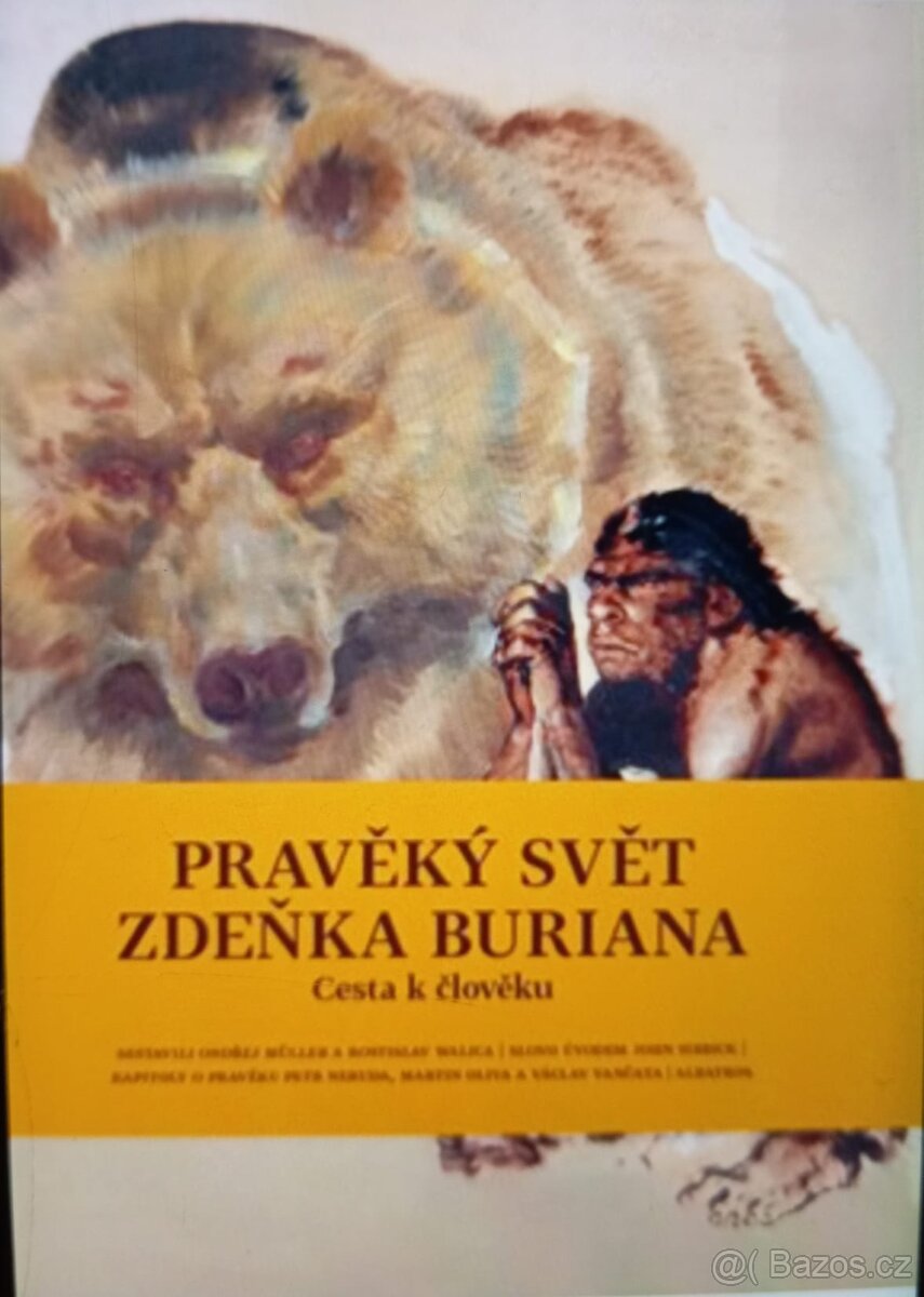Pravěký svět- Cesta k člověku,Zdeněk Burian