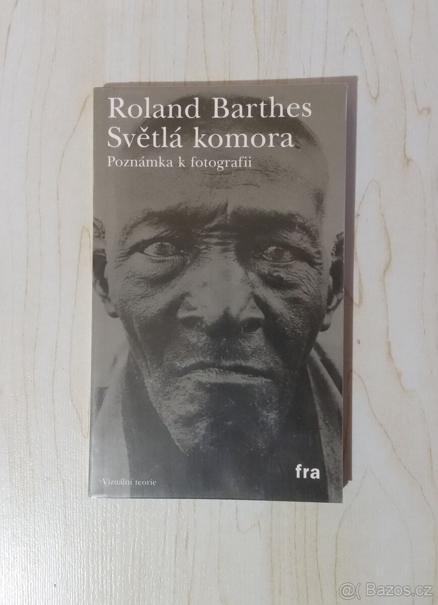 Barthes: Světlá komora