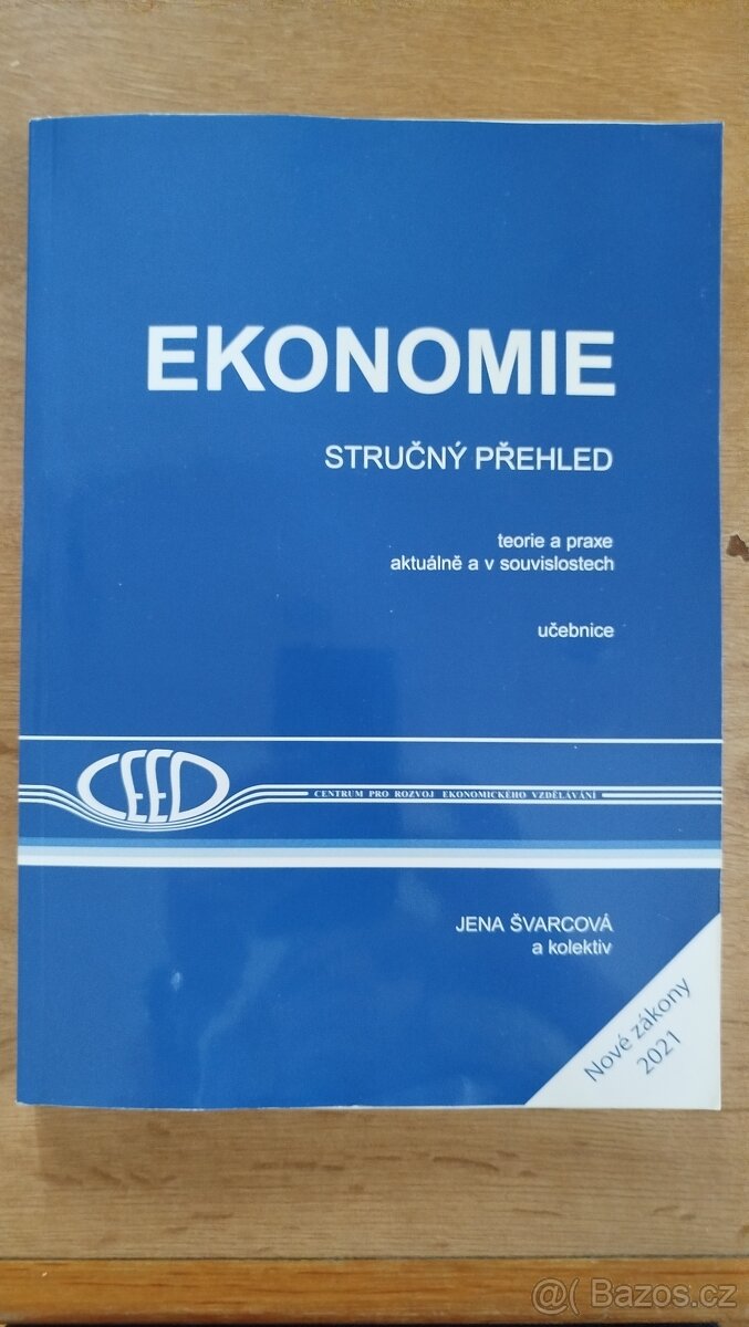 Ekonomie - stručný přehled, autor:  Jena Švarcová