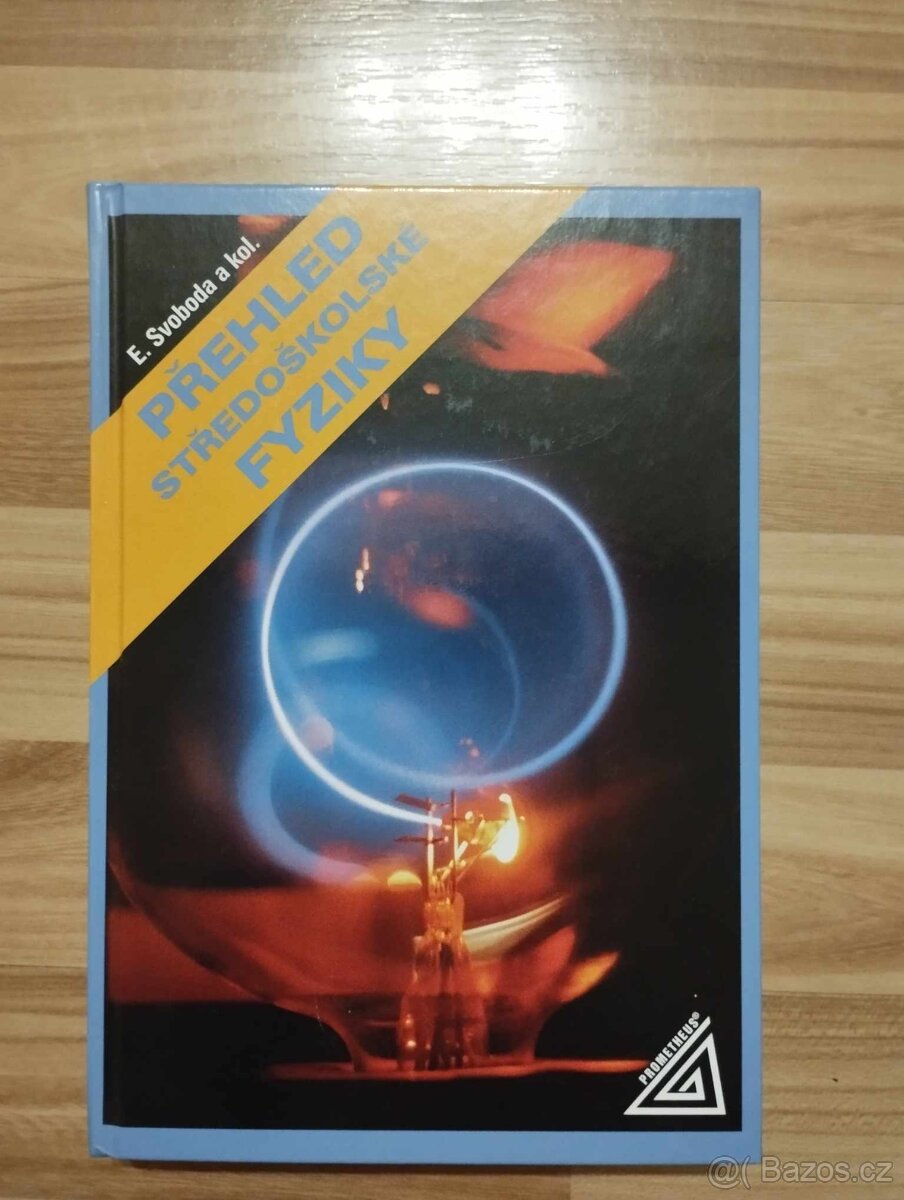 E. Svoboda - Přehled středoškolské fyziky