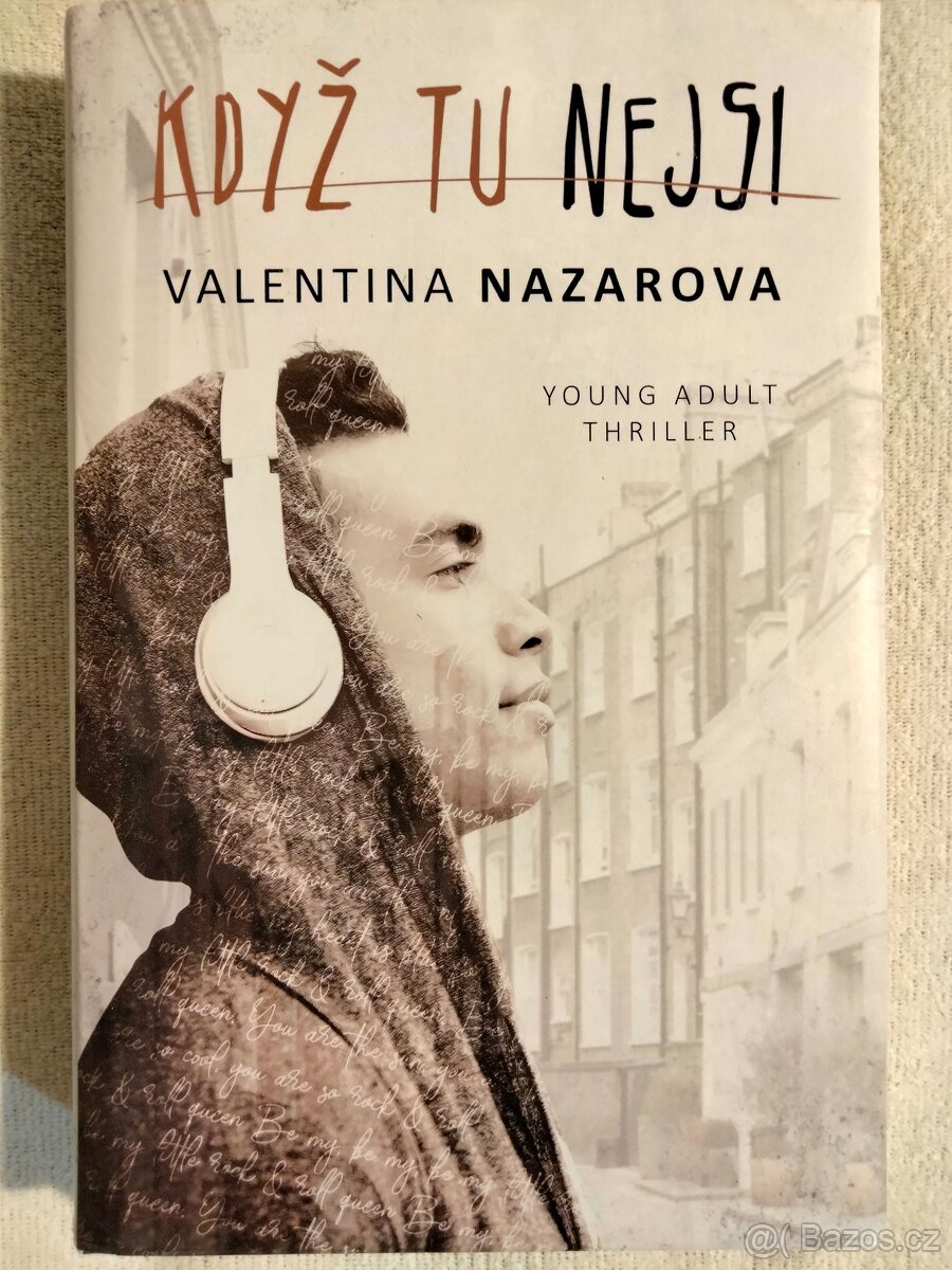 Když tu nejsi, Valentina NAZAROVA Young adult thriller