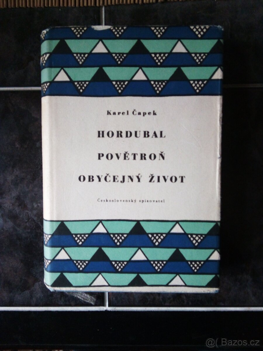 419. Karel Čapek - Hordubal, Povětroň, Obyčejný život - 1956