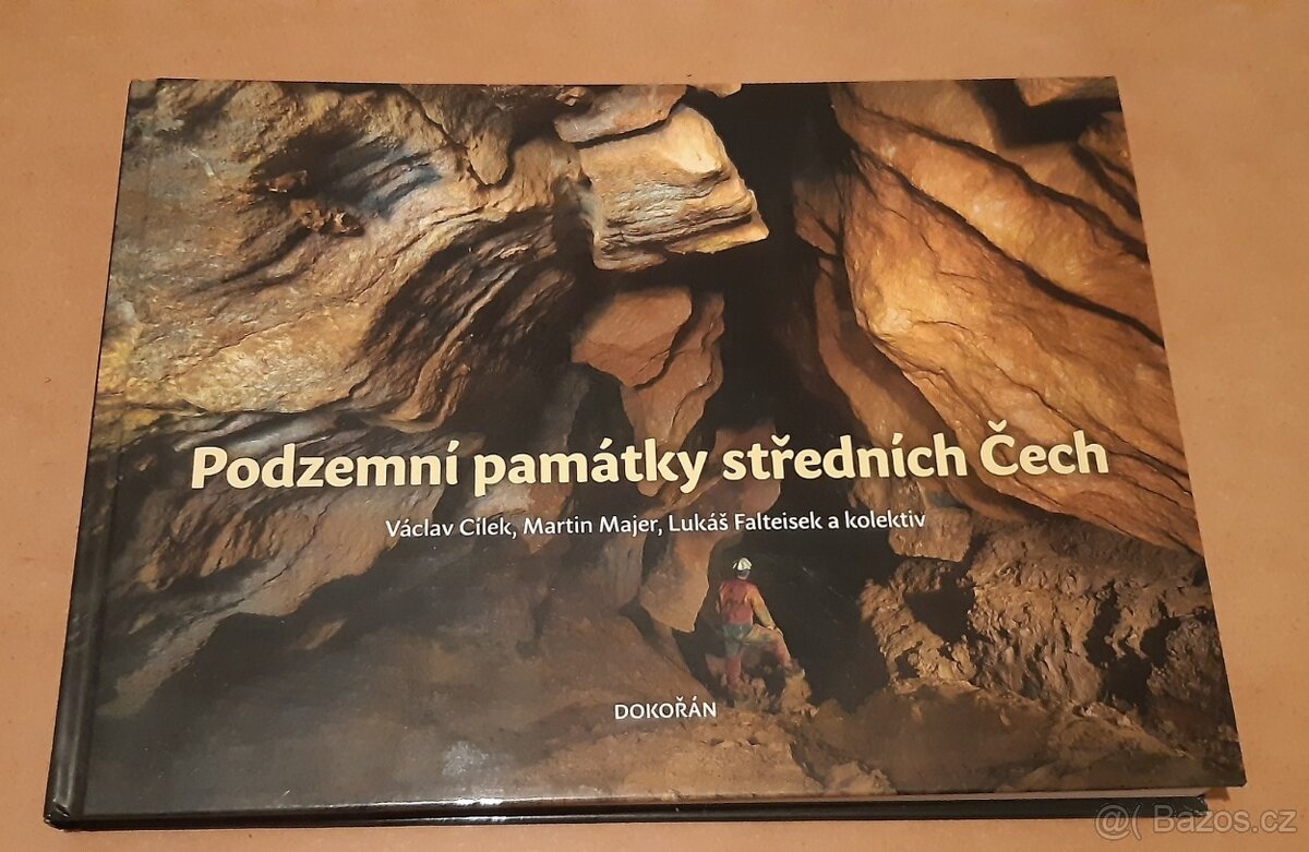 Podzemní památky středních Čech velká kniha