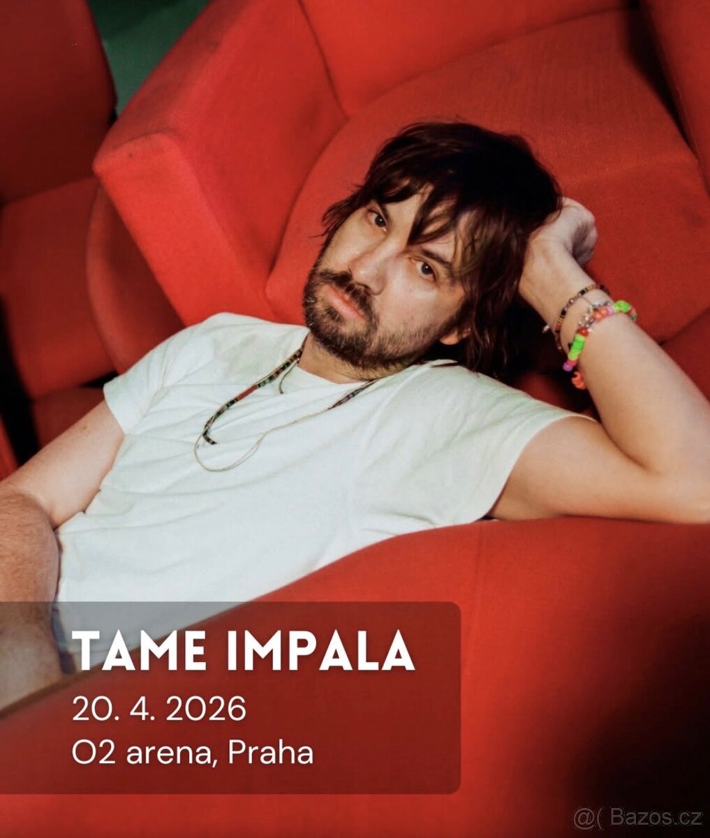 TAME IMPALA | O2 arena, 20.4.2026