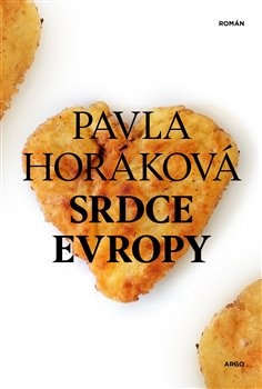 Srdce Evropy - Horáková P.