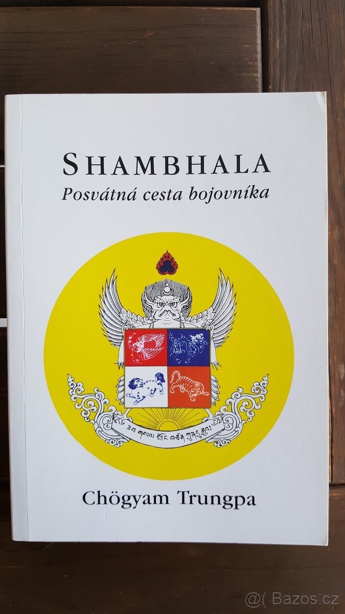 Shambhala : Posvátná cesta bojovníka - Chögyam Trungpa