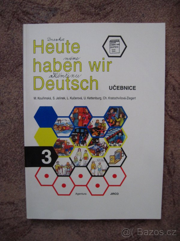 Heute haben wir Deutsch 3