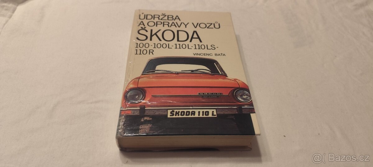 Škoda 100 110 110R údržba opravy manuál veterán - Š110R Š100