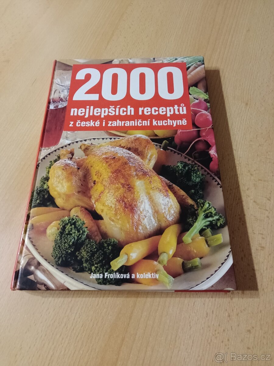 Kuchařka naší vesnice,2000 nejlepších receptů