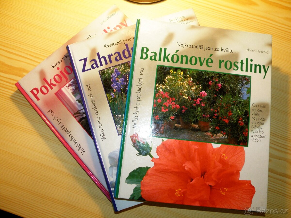 Trilogie o květinách - pokojové, balkonové, zahradní