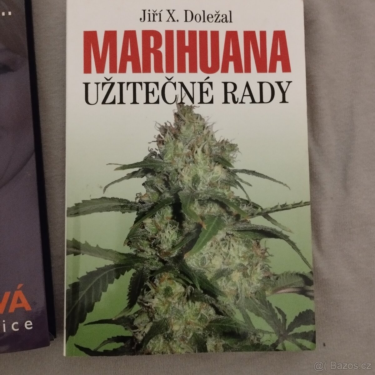J.X.DOLEŽAL MARIUHANA
